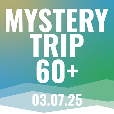 Mystery Trip 60+
